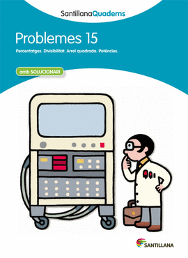 SANTILLANA QUADERNS PROBLEMES 15