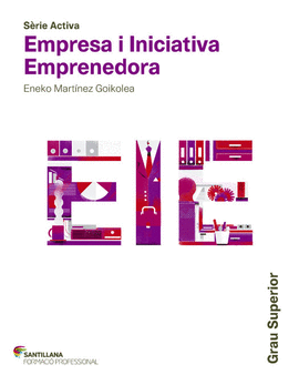 SRIE ACTIVA EMPRESA I INICIATIVA EMPRENENDORA GRAU SUPERIOR SANTILLANA FORMACI