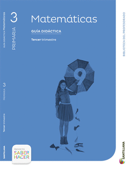 GUIA MATEMATICAS 3 PRIMARIA SANTILLANA