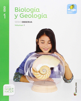 BIOLOGIA Y GEOLOGIA MOCHILA LIGERA SERIE OBSERVA 1 ESO SABER HACER