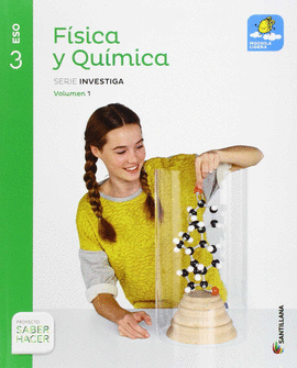 FISICA Y QUIMICA MOCHILA LIGERA SERIE INVESTIGA 3 ESO SABER HACER