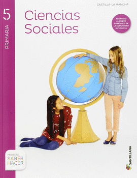 CIENCIAS SOCIALES + ATLAS CASTILLA LA MANCHA 5 PRIMARIA SANTILLANA