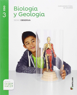 BIOLOGIA Y GEOLOGIA NAVARRA SERIE OBSERVA 3 ESO SABER HACER