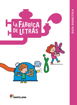 MATERIAL ALUMNO LA FABRICA 3/4/5A�OS SANTILLANA