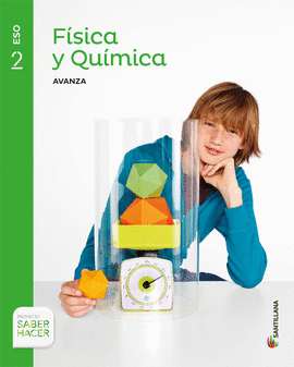 FISICA Y QUIMICA SERIE AVANZA 2 ESO SABER HACER