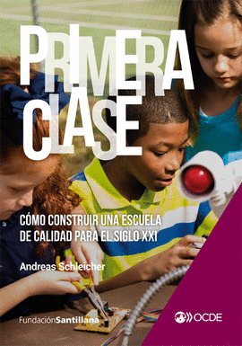 �C�MO CONSTRUIR UN SISTEMA DE EDUCACI�N DEL SIGLO XXI?