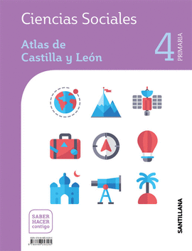 CIENCIAS SOCIALES CASTILLA Y LE�N 4 PRIMARIA SABER HACER CONTIGO SANTILLANA