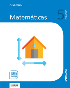 CUADERNO MATEMTICAS 5 PRIMARIA SABER HACER CONTIGO