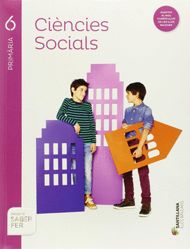 CIENCIES SOCIALS 6 PRIMARIA SABER FER