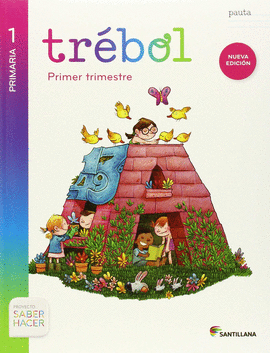 GLOBALIZADO TREBOL PAUTA 1 PRIMARIA SABER HACER
