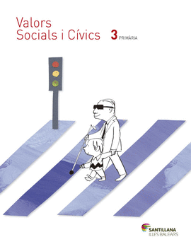 VALORS SOCIALS I CIVICS 3 PRIMARIA SANTILLANA ILLES BALEARS