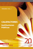 CALEFACTORES INSTITUCIONES P�BLICAS. TEMARIO VOL. I.