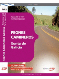 PEONES CAMINEROS DE LA XUNTA DE GALICIA. TEMARIO Y TEST. PARTE ESPEC�FICA