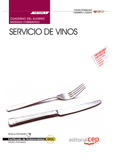 CUADERNO DEL ALUMNO SERVICIO DE VINOS (MF1048_2: TRANSVERSAL). CERTIFICADOS DE PROFESIONALIDAD