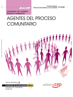 CUADERNO DEL ALUMNO AGENTES DEL PROCESO COMUNITARIO (MF1020_3). CERTIFICADOS DE