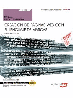 MANUAL. CREACIN DE PGINAS WEB CON EL LENGUAJE DE MARCAS (UF1302/MF0950_2). CER