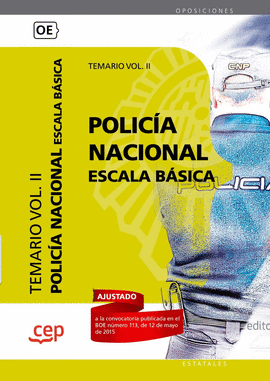 POLIC�A NACIONAL ESCALA B�SICA. TEMARIO VOL. II