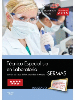 T�CNICO ESPECIALISTA EN LABORATORIO SERVICIO DE SALUD DE LA COMUNIDAD DE MADRID