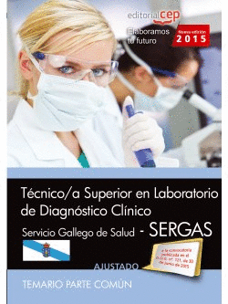 TCNICO SUPERIOR EN LABORATORIO DE DIAGNSTICO CLNICO SERVICIO GALLEGO DE SALUD SERGAS TEMARIO COMN