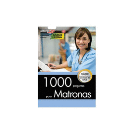 1000 PREGUNTAS PARA MATR�N /MATRONA