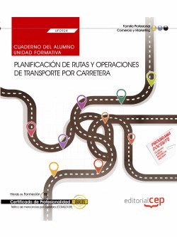 CUADERNO DEL ALUMNO. PLANIFICACIN DE RUTAS Y OPERACIONES DE TRANSPORTE POR CARR