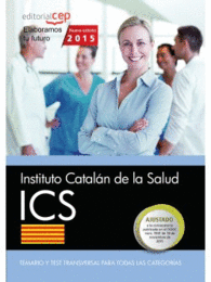 INSTITUTO CATALN DE LA SALUD. TEMARIO Y TEST TRANSVERSAL PARA TODAS LAS CATEGORAS