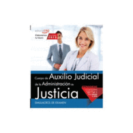 CUERPO AUXILIO JUDICIAL ADMINISTRACIN DE JUSTICIA. SIMULACROS DE EXAMEN