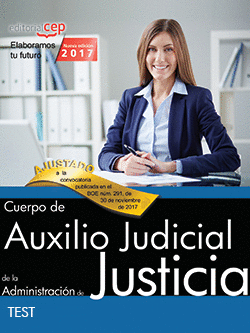 CUERPO DE AUXILIO JUDICIAL DE LA ADMINISTRACIN DE JUSTICIA. TEST