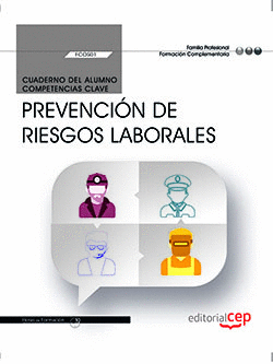 CUADERNO DEL ALUMNO. PREVENCIN DE RIESGOS LABORALES (FCOS01). FORMACIN COMPLEM