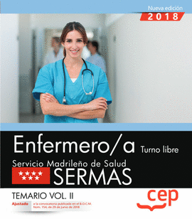 ENFERMERO/A. TURNO LIBRE. SERVICIO MADRILEO DE SALUD (SERMAS). TEMARIO VOL.II