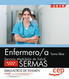 ENFERMERO/A. TURNO LIBRE. SERVICIO MADRILEO DE SALUD (SERMAS). SIMULACROS DE EX
