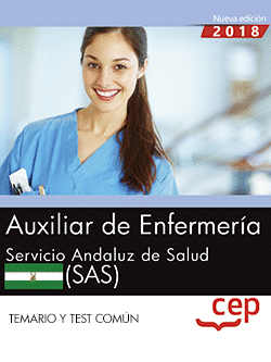 AUXILIAR DE ENFERMERA. SERVICIO ANDALUZ DE SALUD (SAS). TEMARIO Y TEST COMN