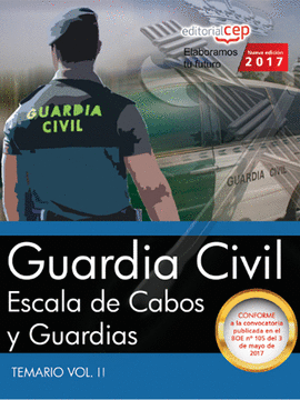 GUARDIA CIVIL. ESCALA DE CABOS Y GUARDIAS. TEMARIO VOL. II.