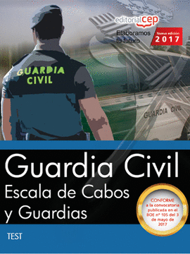 GUARDIA CIVIL. ESCALA DE CABOS Y GUARDIAS. TEST