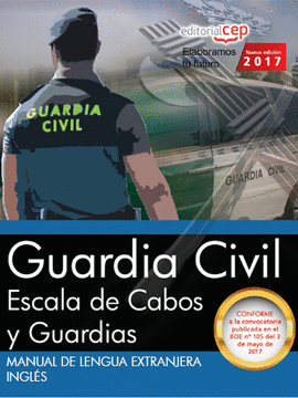 MANUAL DE LENGUA EXTRANJERA. INGL�S. ESCALA DE CABOS Y GUARDIAS DE LA GUARDIA CI