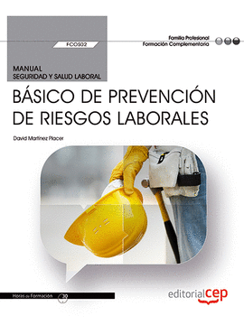MANUAL. BSICO DE PREVENCIN DE RIESGOS LABORALES (FCOS02). FORMACIN COMPLEMENT