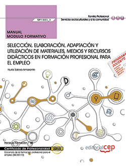 MANUAL. SELECCIN, ELABORACIN, ADAPTACIN Y UTILIZACIN DE MATERIALES, MEDIOS Y