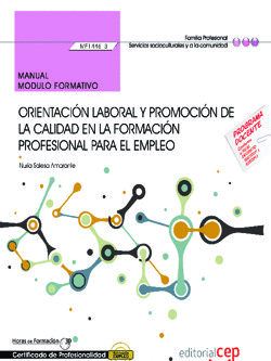 MANUAL. ORIENTACIN LABORAL Y PROMOCIN DE LA CALIDAD EN LA FORMACIN PROFESIONA