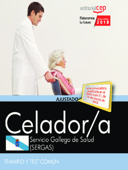 CELADOR SERGAS SERVICIO GALLEGO DE SALUD TEMARIO Y TEST COM�N 2018