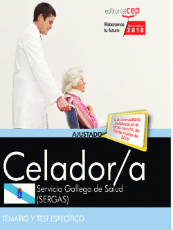 CELADOR SERGAS 2018 - TEMARIO Y TEST ESPEC�FICO . SERVICIO GALLEGO DE SALUD