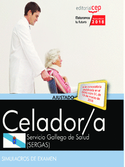 CELADOR. SERVICIO GALLEGO DE SALUD (SERGAS). SIMULACROS DE EXAMEN