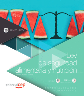 LEY DE SEGURIDAD ALIMENTARIA Y NUTRICIN (SANP019PO). ESPECIALIDADES FORMATIVAS
