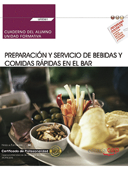 CUADERNO DEL ALUMNO. PREPARACIN Y SERVICIO DE BEBIDAS Y COMIDAS RPIDAS EN EL B