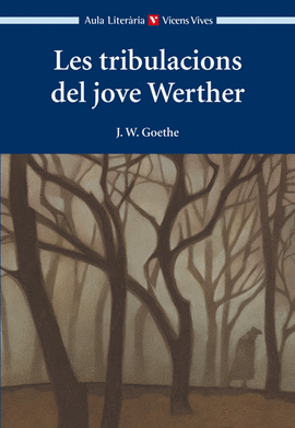 LES TRIBULACIONS DEL JOVE WERTHER (AULA LIT)