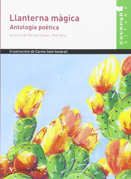 LLANTERNA MAGICA. ANTOLOGIA POETICA (AITANA)