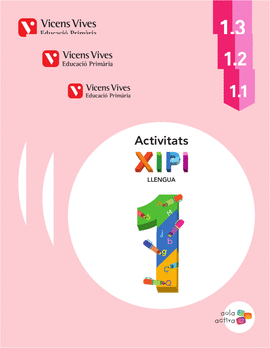 XIPI 1 (1.1-1.2-1.3) ACTIVITATS AULA ACTIVA
