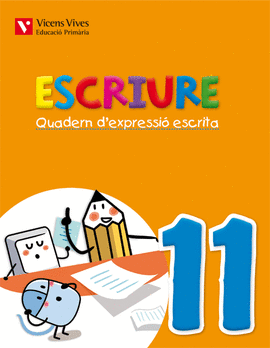 ESCRIURE. QUADERN D'EXPRESSIO ESCRITA 11 BALEARS