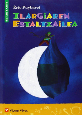 ILARGIAREN ESTALTZAILEA (ELTZETXOA)
