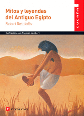 MITOS Y LEYENDAS DEL ANTIGUO EGIPTO (CUCAA)