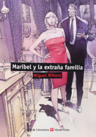 MARIBEL Y LA EXTRAA FAMILIA (AULA DE LITERATURA)